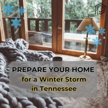Cozy interior with a warm blanket, a coffee mug, and a lamp by the window, overlooking a snowy outdoor scene, with snowflake icons and text overlay reading "Prepare Your Home for a Winter Storm in Tennessee.