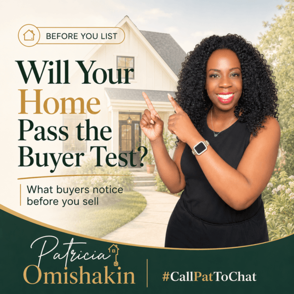 Patricia Omishakin pointing to the text “Will Your Home Pass the Buyer Test?” on a featured image about what buyers notice before you sell your home.
