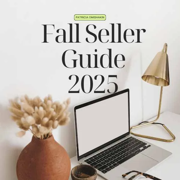 Fall Seller Guide 2025 by Patricia Omishakin, Realtor – expert tips to prepare your home for a top-dollar sale this autumn, with modern neutral workspace setup